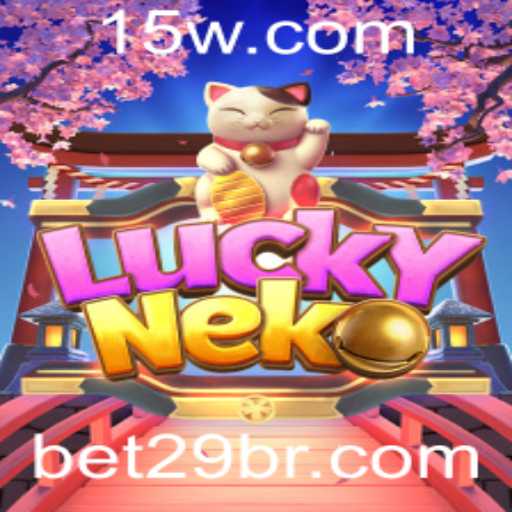 Descubra LuckyNeko: O Empolgante Mundo do Jogo de Azar com BET29