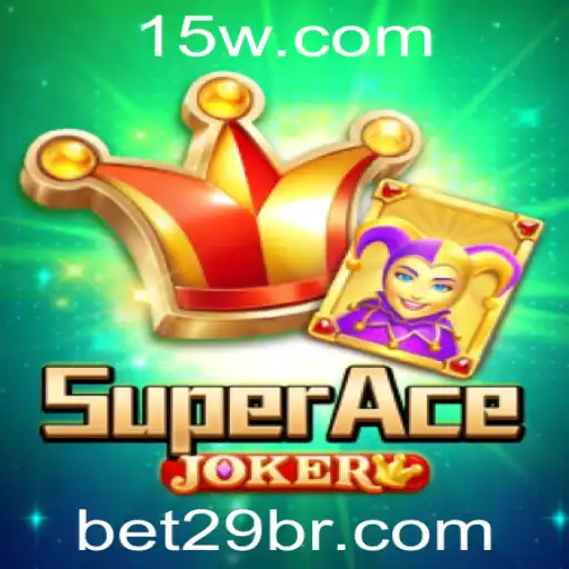 Explorando SuperAceJoker e Sua Nova Funcionalidade BET29